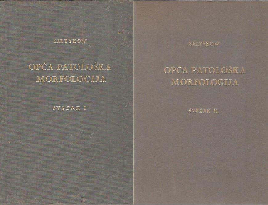 Opća patološka morfologija  napisao S. Saltykow