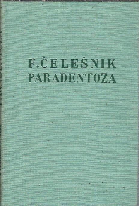 Paradentoza / Franc Čelešnik