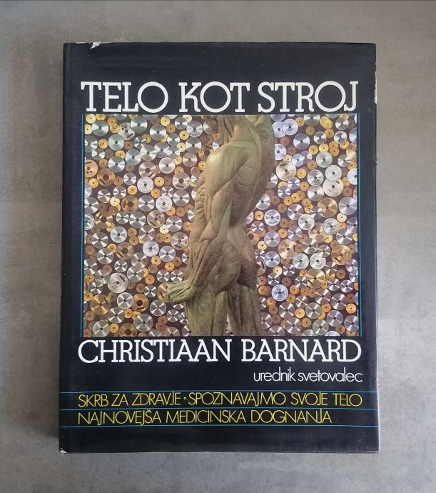 Starejša strokovna knjiga o zdravju Telo kot stroj, Christiaan Barnard