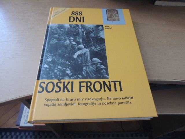 888 DNI NA SOŠKI FRONTI M. SIMČIČ ZALOŽBA ORBIS 2006