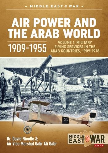 Air Power and the Arab World 1909-1955 Volume 3