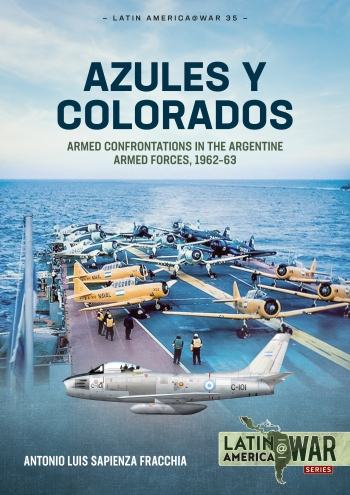 Azules y Colorados - Armed Confrontations in the Argentine Armed Force