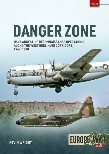 Danger Zone - US Clandestine Reconnaissance Operations...