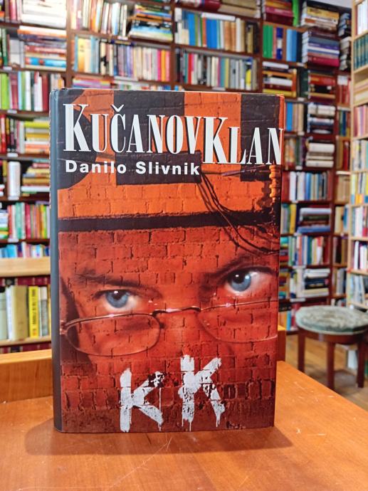 Danilo Slivnik: Kučanov Klan