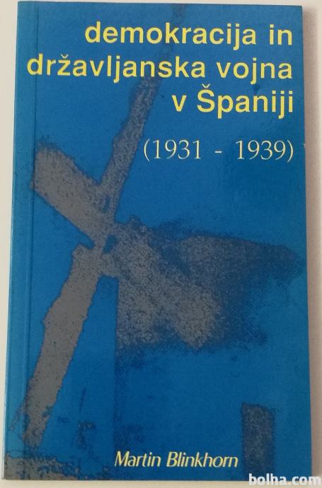 DEMOKRACIJA IN DRŽAVLJANSKA VOJNA V ŠPANIJI (1931-1989)
