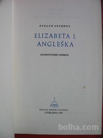 EVELYN ANTHONY:ELIZABETA I.ANGLEŠKA