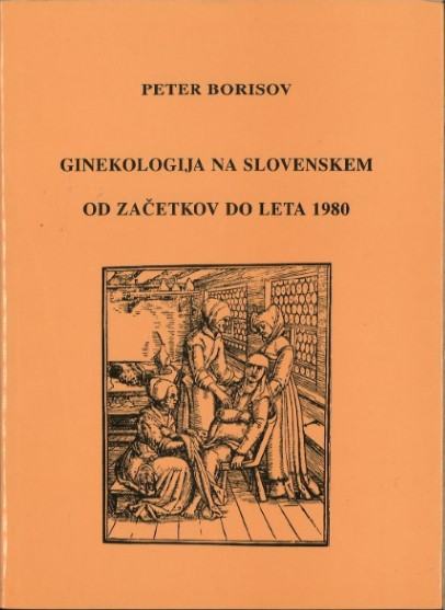 Ginekologija na Slovenskem od nastanka do 80. let 20. stoletja