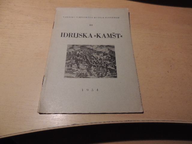 IDRIJSKA KAMŠT A. STRUNA TEHNIŠKI MUZEJ SLOVENIJE 1954