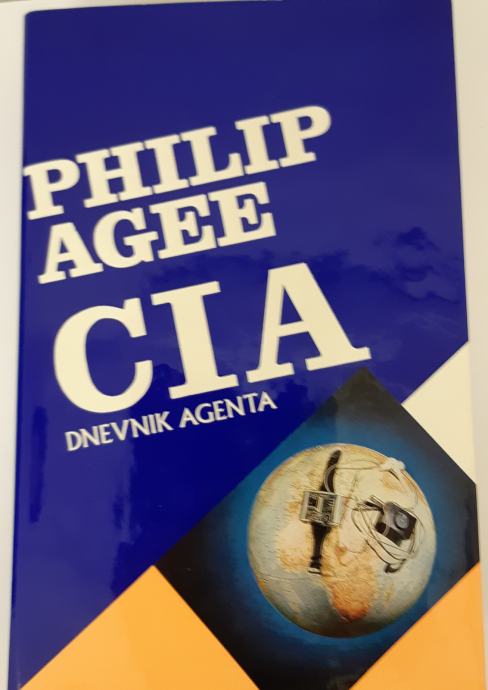 KNJIGA :"CIA -DNEVNIK AGENTA"Philip Agee,(nova)