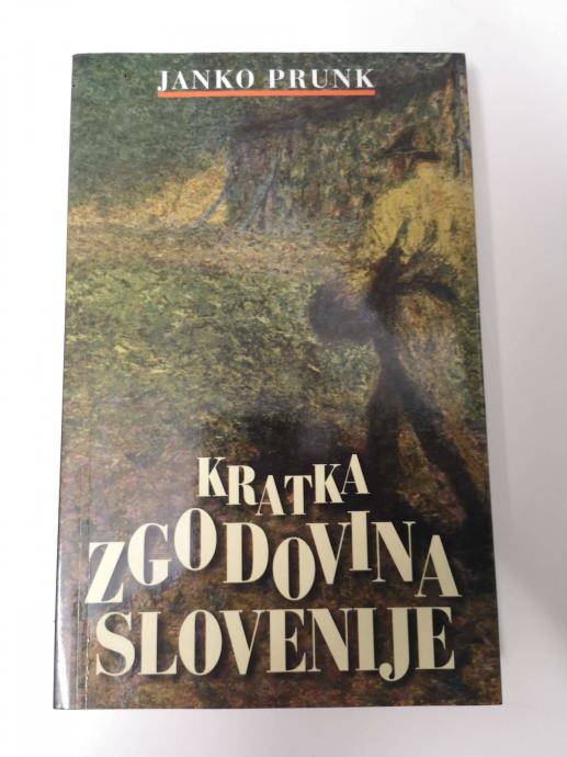 Kratka zgodovina Slovenije - Janko Prunk