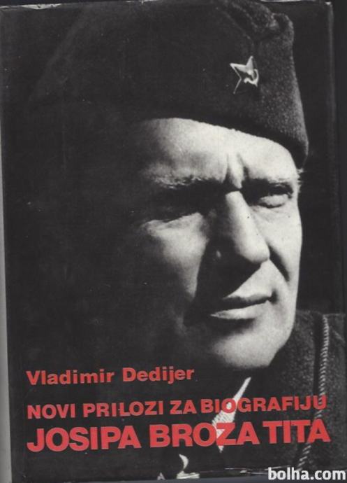 Novi prilozi za biografiju Josipa Broza Tita. 2 / Dedijer