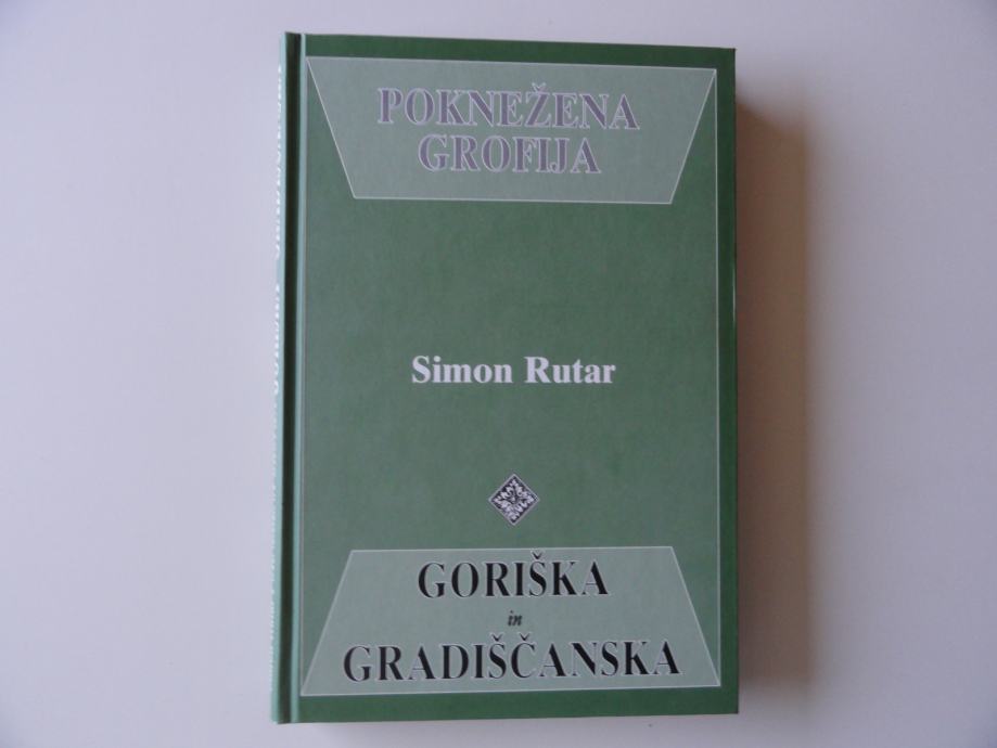 Simon Rutar SIMON RUTAR, POKNEŽENA GROFIJA, GORIŠKA IN GRADIŠČANSKA, FAKSIMILE