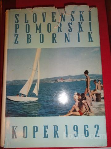 SLOVENSKI POMORSKI ZBORNIK, KOPER 1962