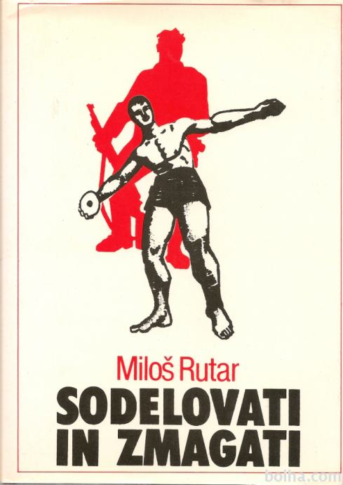 Sodelovati in zmagati - Miloš Rutar