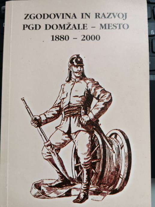 ZGODOVINA IN RAZVOJ PGD DOMŽALE - MESTO 1880  -  2000