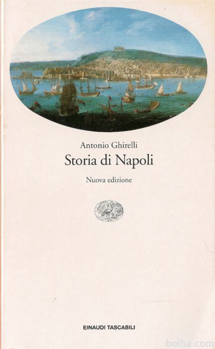 Storia di Napoli / Antonio Ghirelli