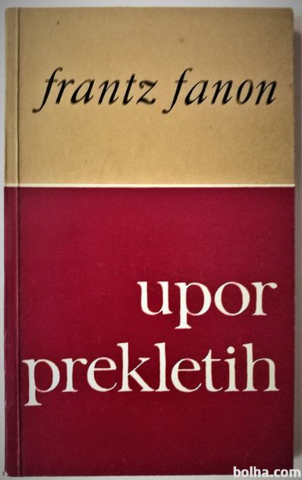 UPOR PREKLETIH – Frantz Fanon
