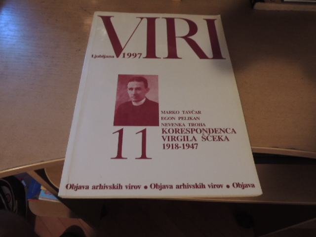 VIRI KORESPONDENCA VIRGILA ŠČEKA 1918-1947 TAVČAR PELIKAN TROHA