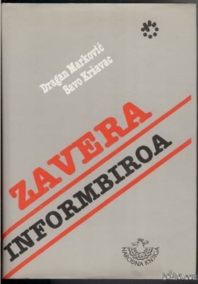Zavera informbiroa - Marković, Narodna knjiga1987