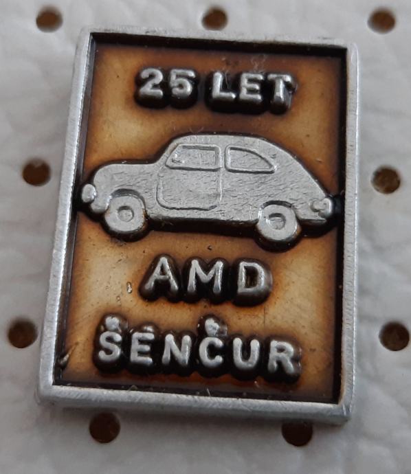 Značka Avto moto društvo AMD Šenčur 15 let Fičo
