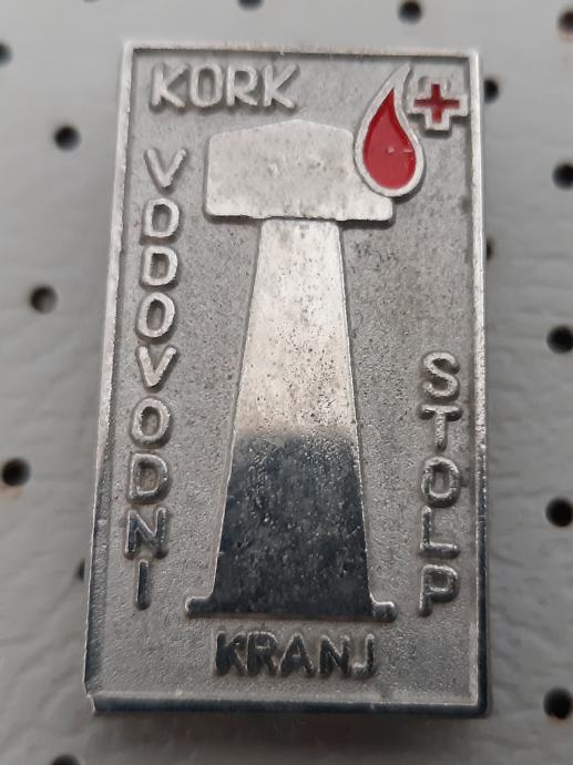 Značka Krajevni odbor rdečega križa Vodovodni stolp Kranj