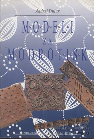 Modeli za modrotisk - Dular,Ljubljana 2000