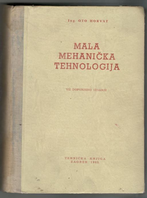 Oto Horvat, MALA TEHNIČKA TEHNOLOGIJA, 1965