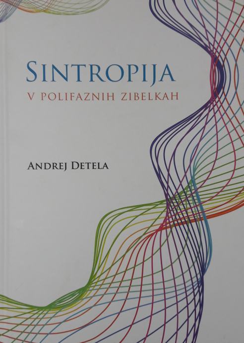 SINTROPIJA V POLIFAZNIH ZIBELKAH, Andrej Detela (z avtorjevim  podpiso