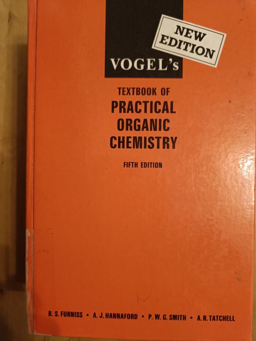 Vogels Textbook of Practical Organic Chemistry, 5th edition