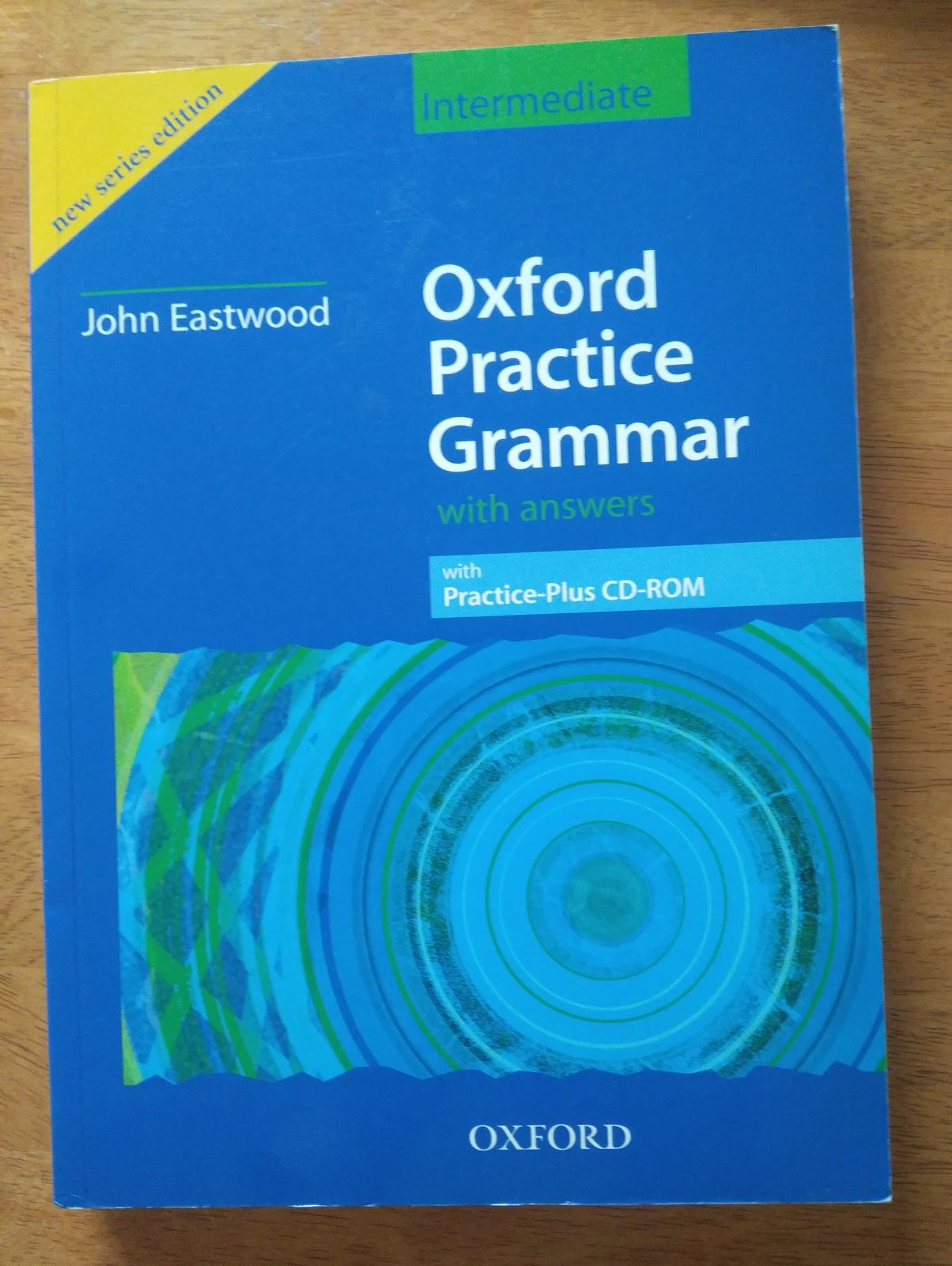 Oxford Practice Grammar with Answers ,Eastwood, intermediate