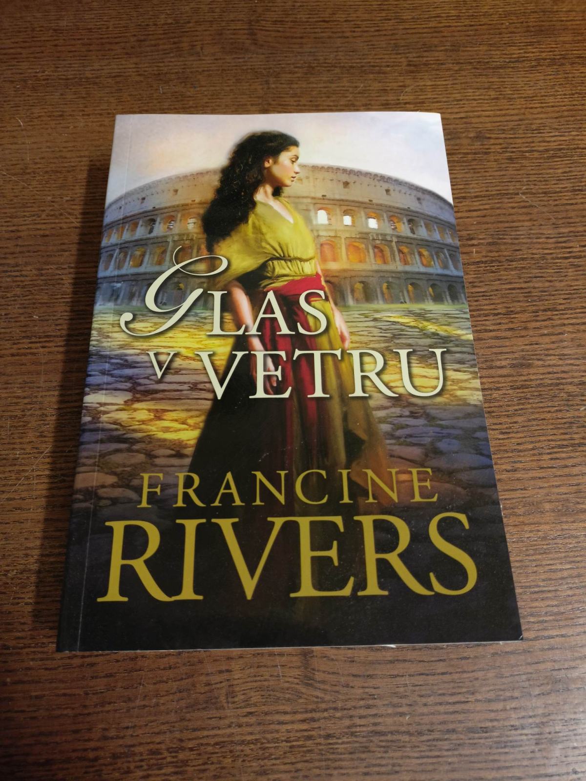 FRANCINE RIVERS GLAS V VETRU