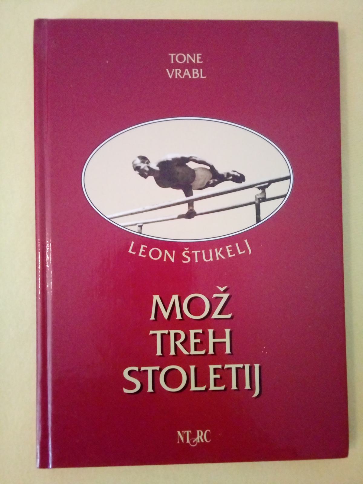 Leon tukelj Mo Treh Stoletij Tone Vrabl leon-tukelj-mo-treh-stoletij-tone-vrabl
