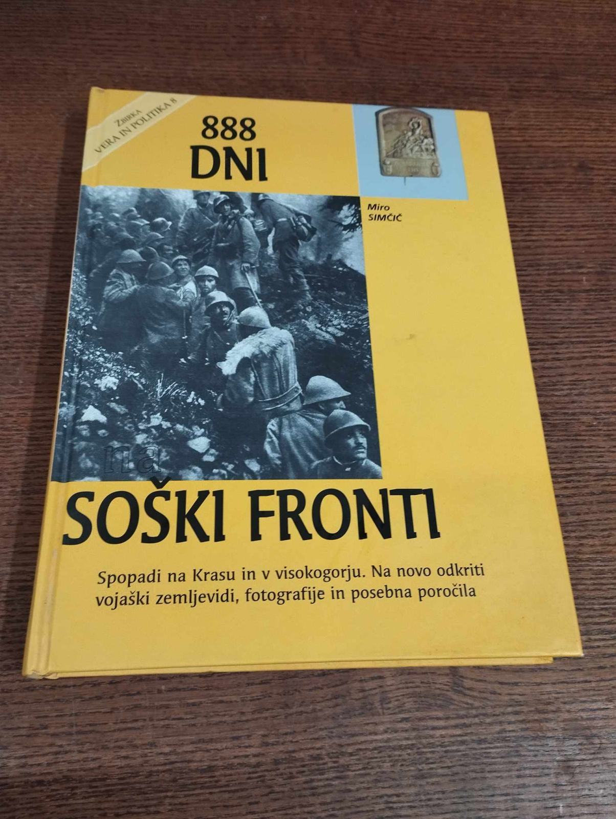 MIRO SIMČIČ 888 DNI SOŠKI FRONTI
