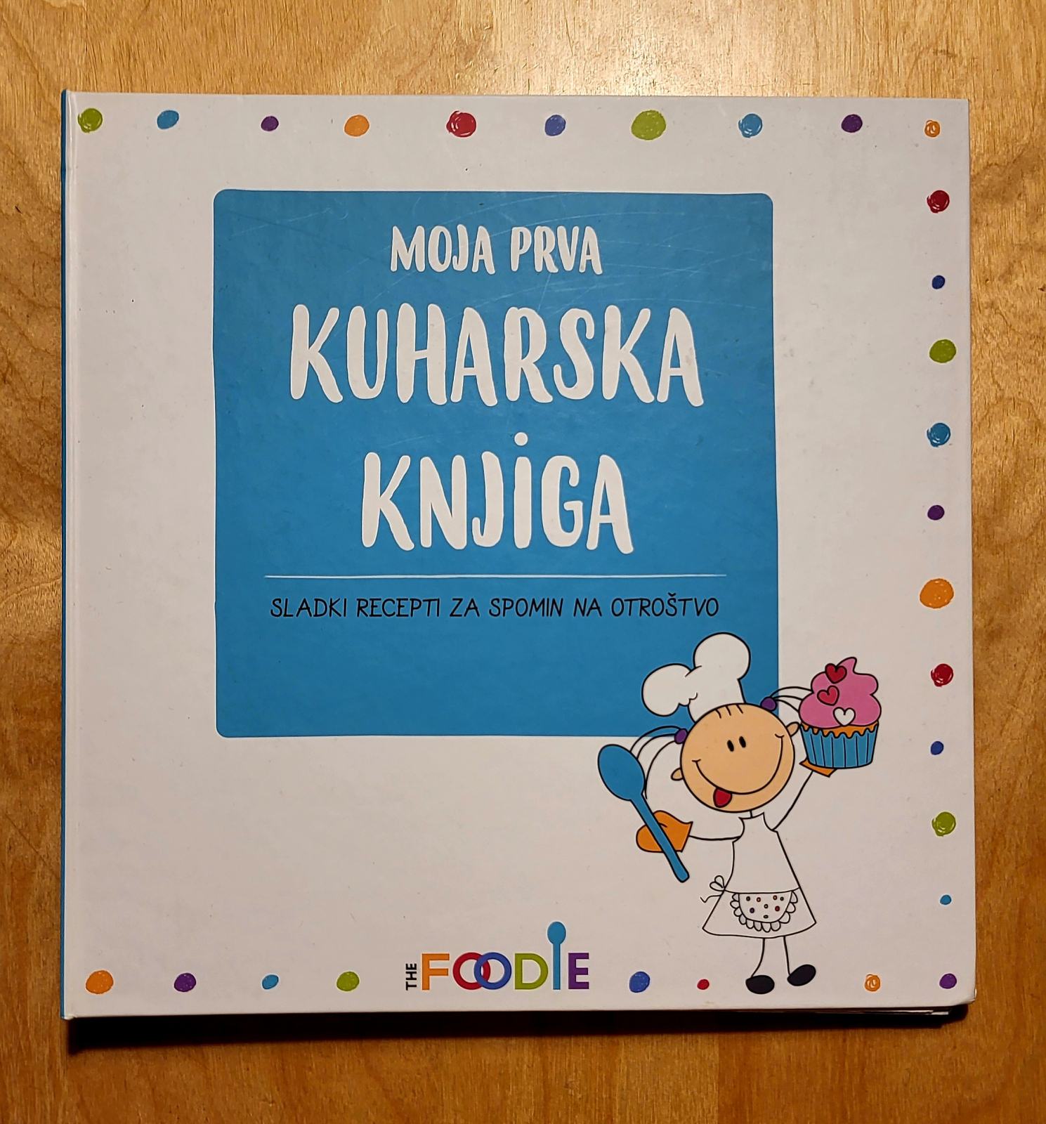 Moja prva kuharska knjiga