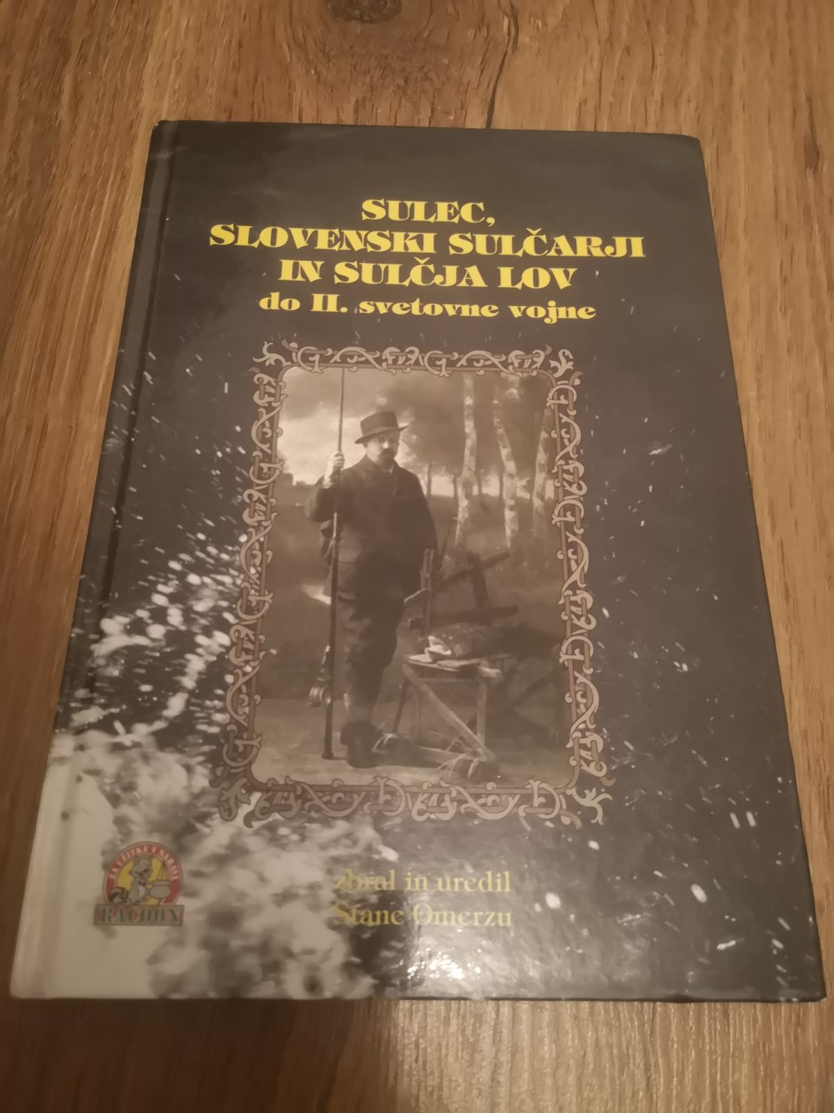 Sulec Sulec, slovenski sulčarji in sulčja lov - Omerzu