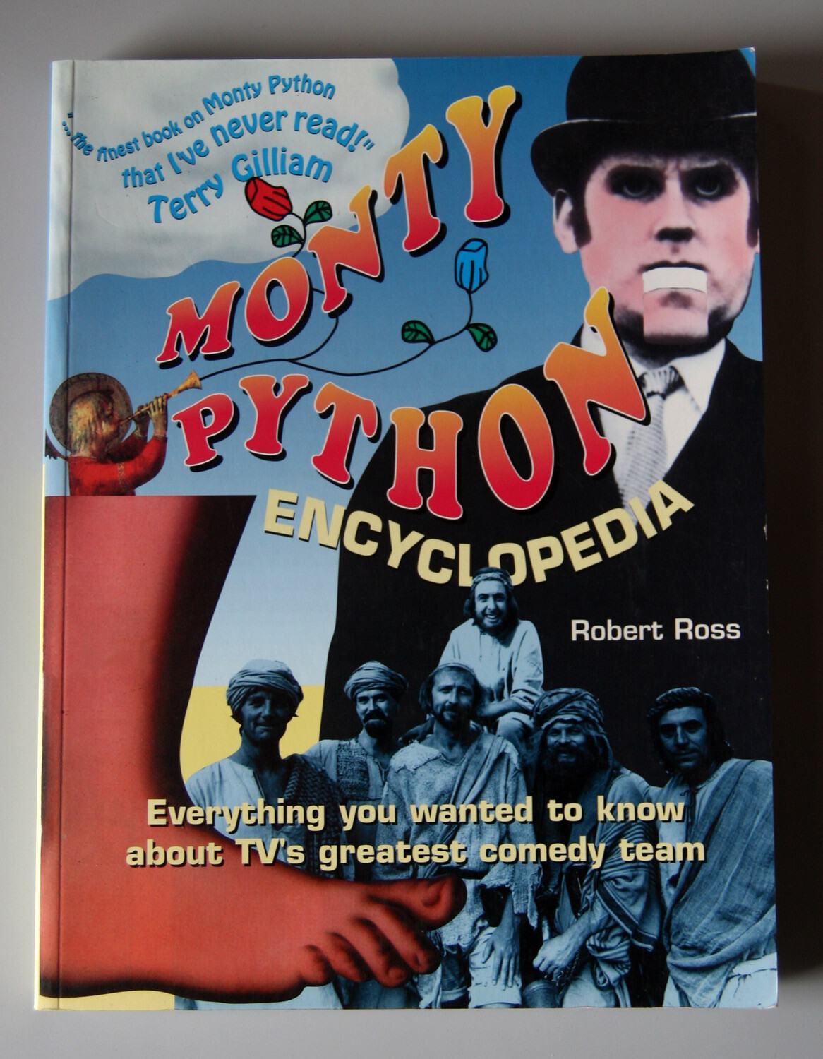 The Monty Python Encyclopedia - Robert Ross