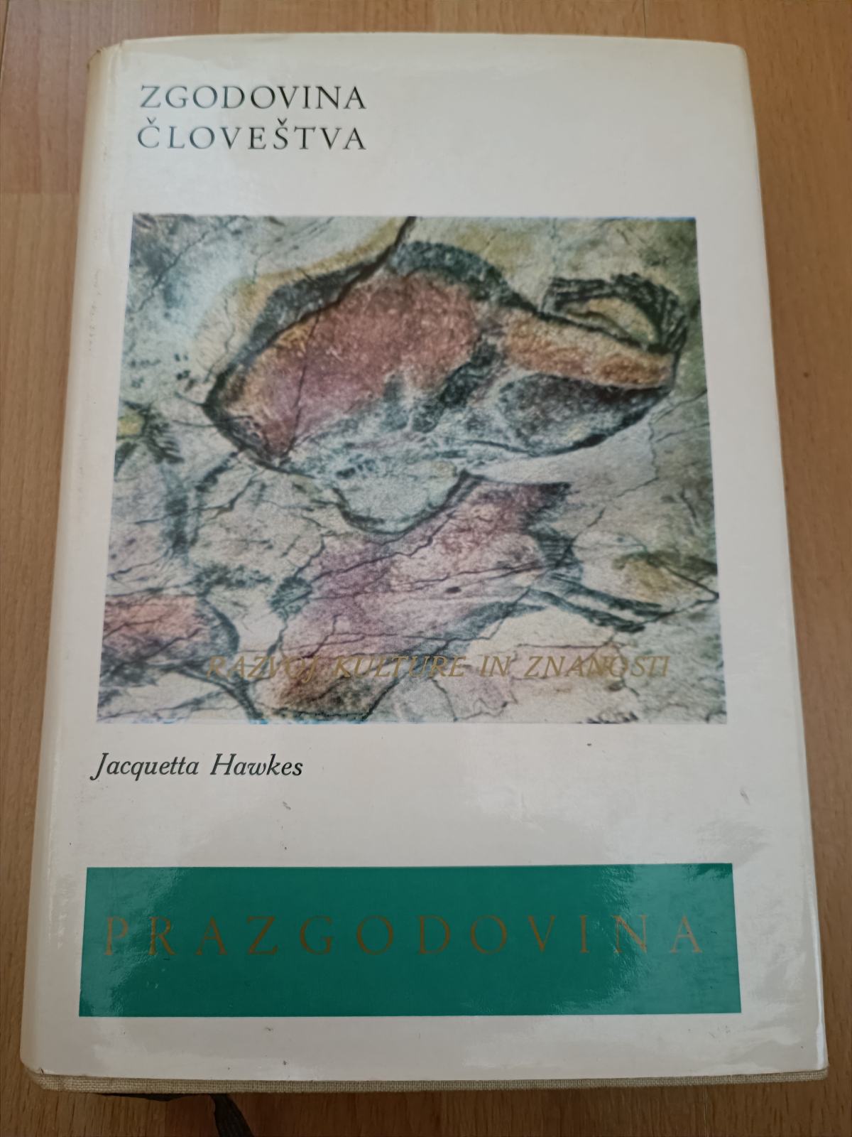 Zgodovina love tva Prazgodovina Jacquetta Hawkes Ptt astim zgodovina-love-tva-prazgodovina-jacquetta-hawkes-ptt-astim
