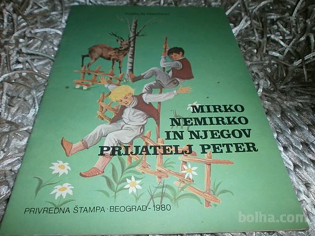 Peter Rakocevic MIRKO NEMIRKO IN NJEGOV PRIJATELJ PETER-TOMISLAV RAKOČEVIĆ