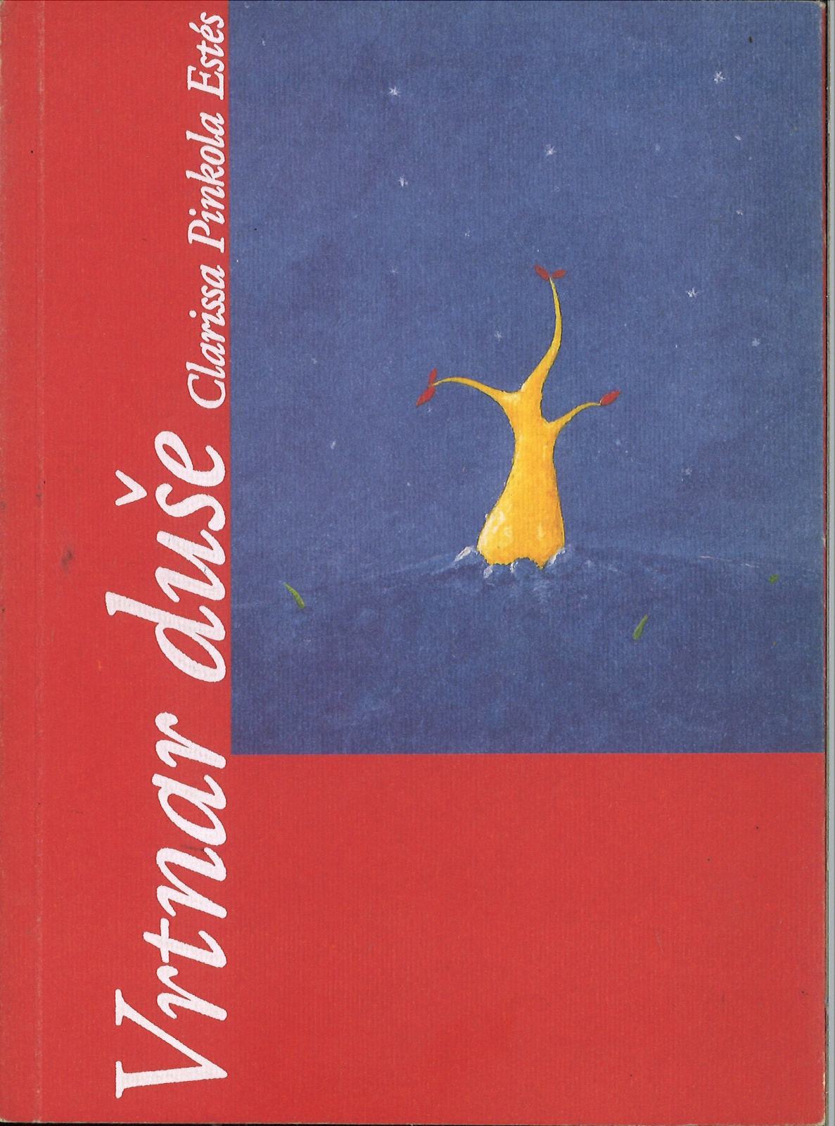 Vrtnar duše / C. P. Estés
