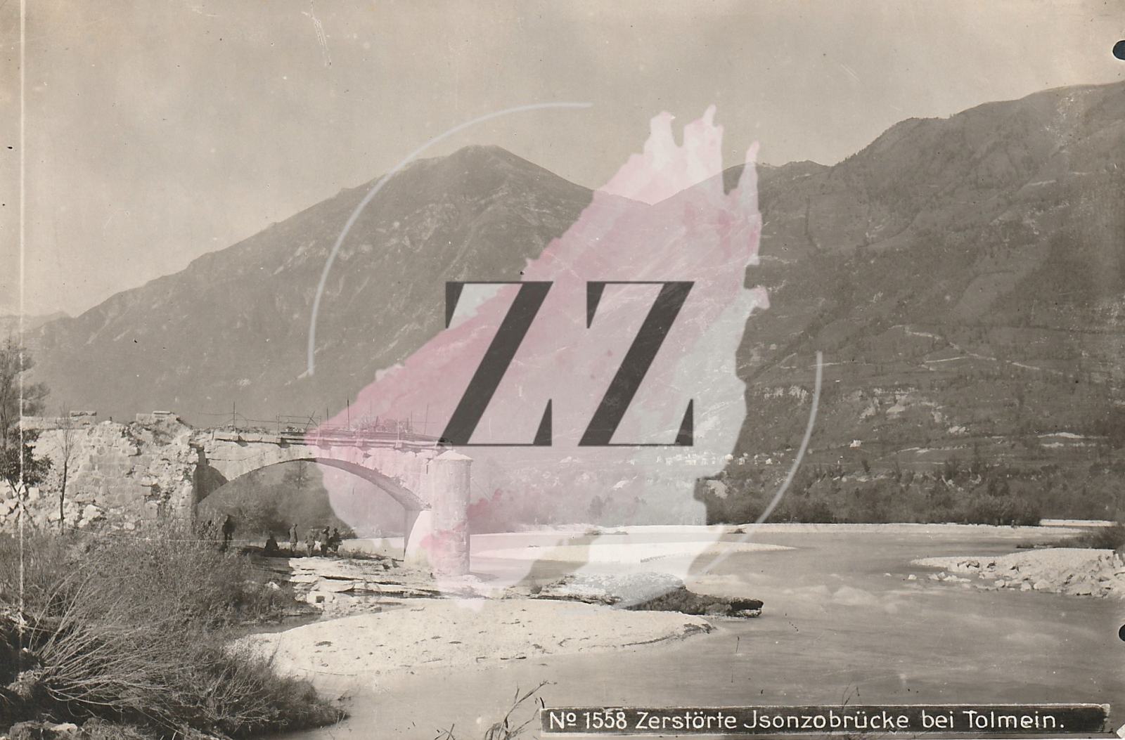 Soška Fronta - Tolmin Most čez sočo WW1 (ZZ)
