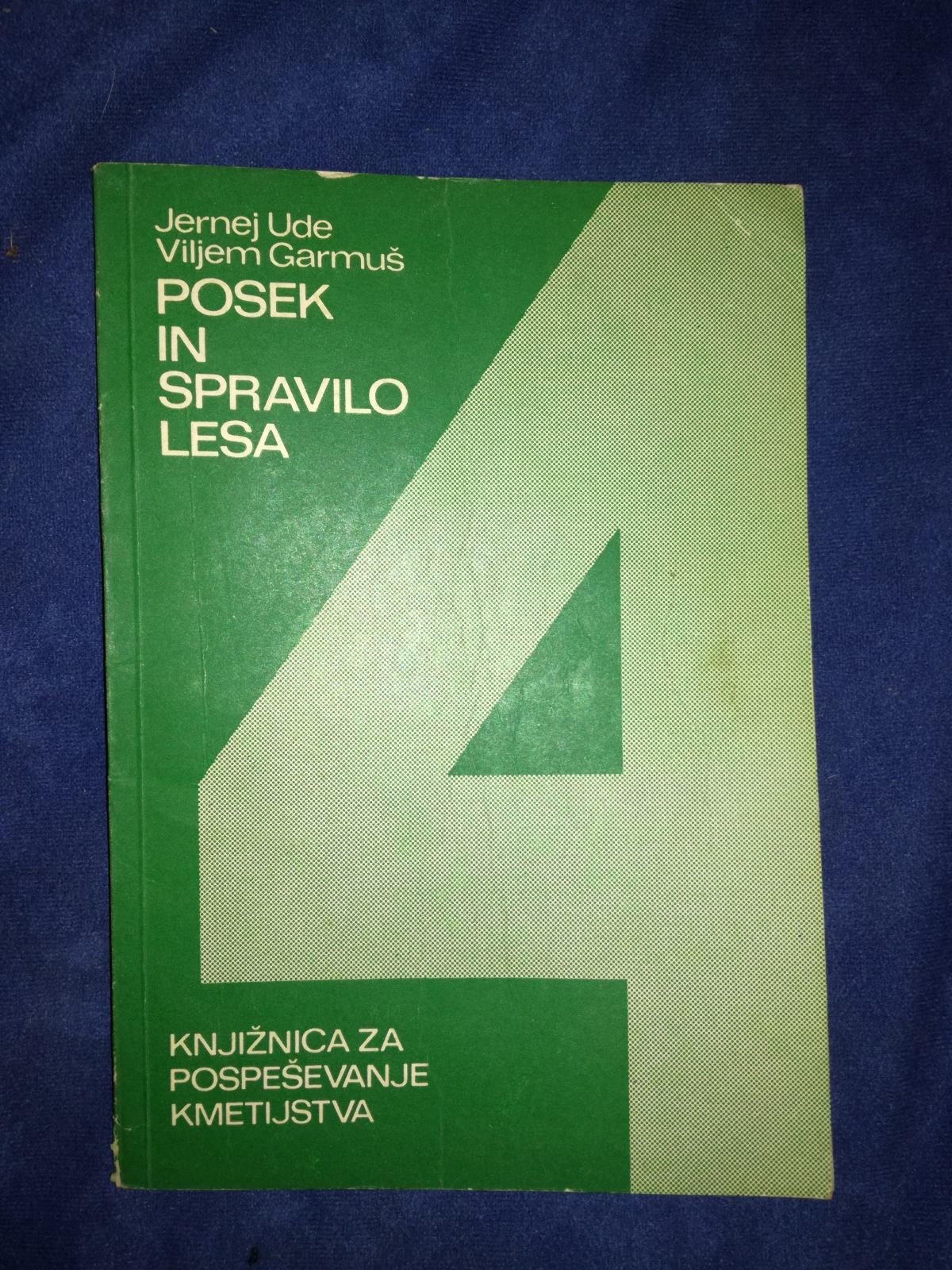 Posek in spravilo lesa