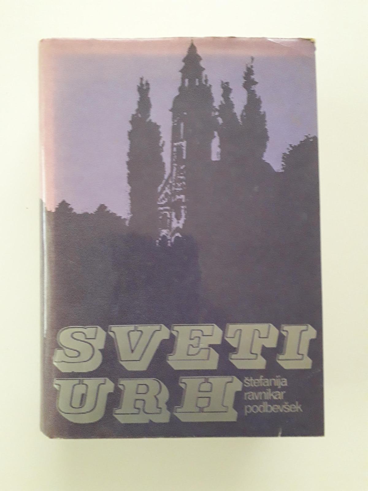 ŠTEFANIJA RAVNIKAR PODBEVŠEK, SVETI URH, 1978