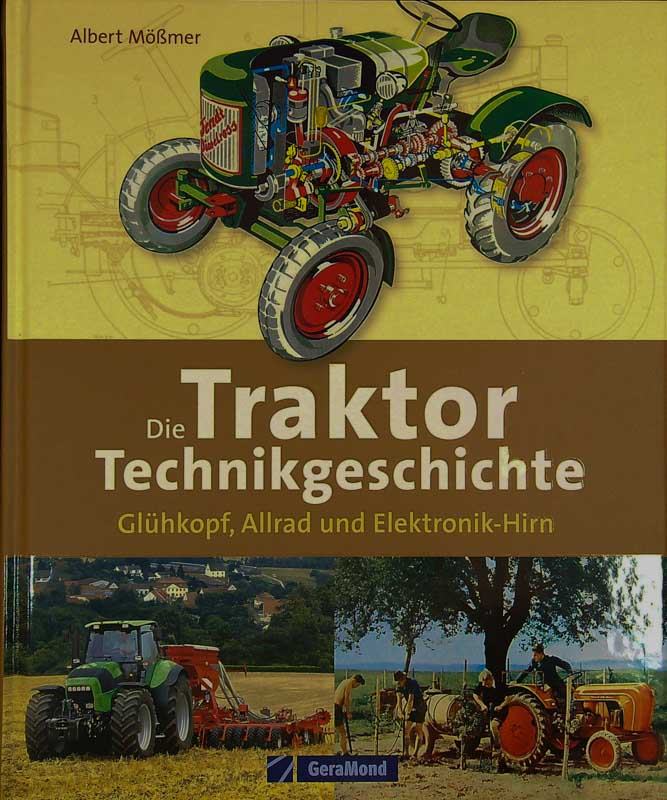 TYPENATLAS MAN TRAKTOREN Albert Mößmer GeraMond Verlag 2012 Schlepper TYPENATLAS MAN TRAKTOREN Albert Mößmer GeraMond Verlag 2012 Schlepper