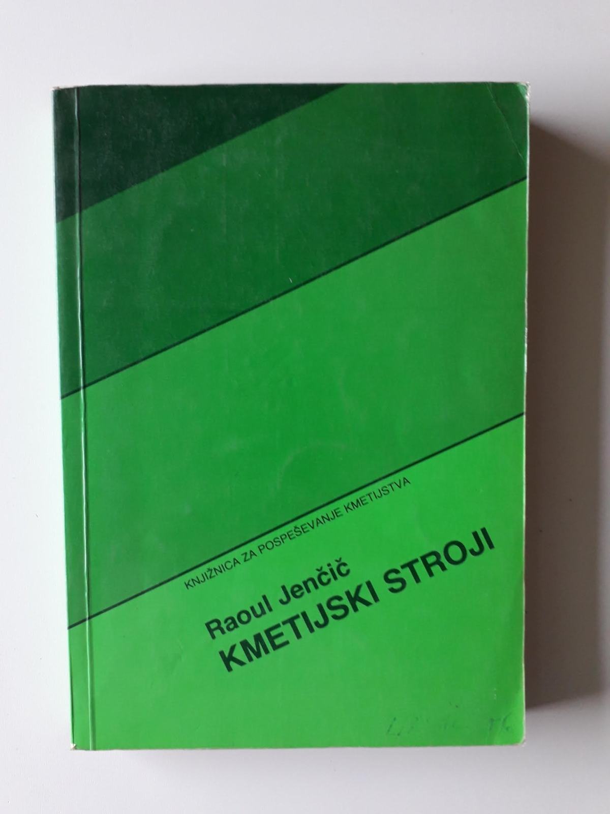 RAOUL JENČIČ, KMETIJSKI STROJI, 1986