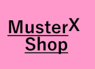 MusterXshop