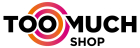 TooMuch